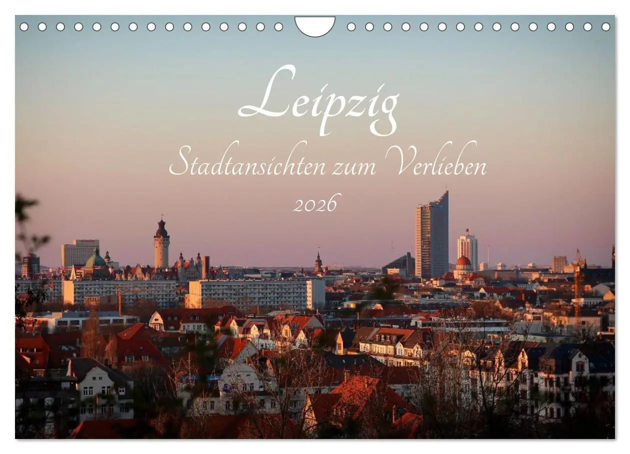Cover: 9783516661705 | Leipzig - Stadtansichten zum Verlieben (Wandkalender 2026 DIN A4...