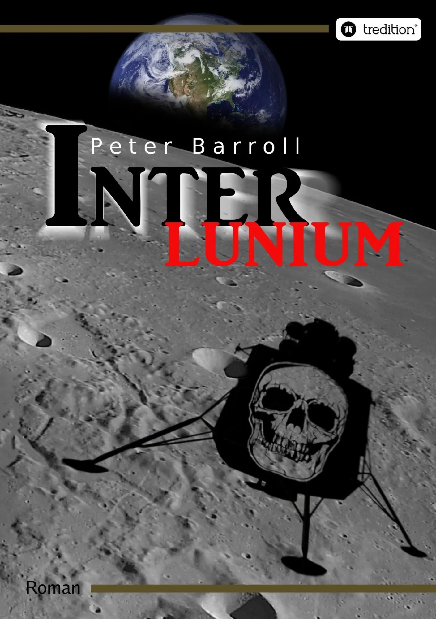 Interlunium - Peter Barroll Kartoniert (TB)