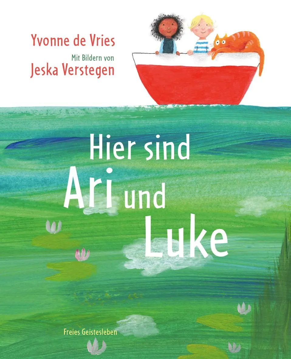 Cover: 9783772531705 | Hier sind Ari und Luke | Yvonne de Vries | Buch | 112 S. | Deutsch