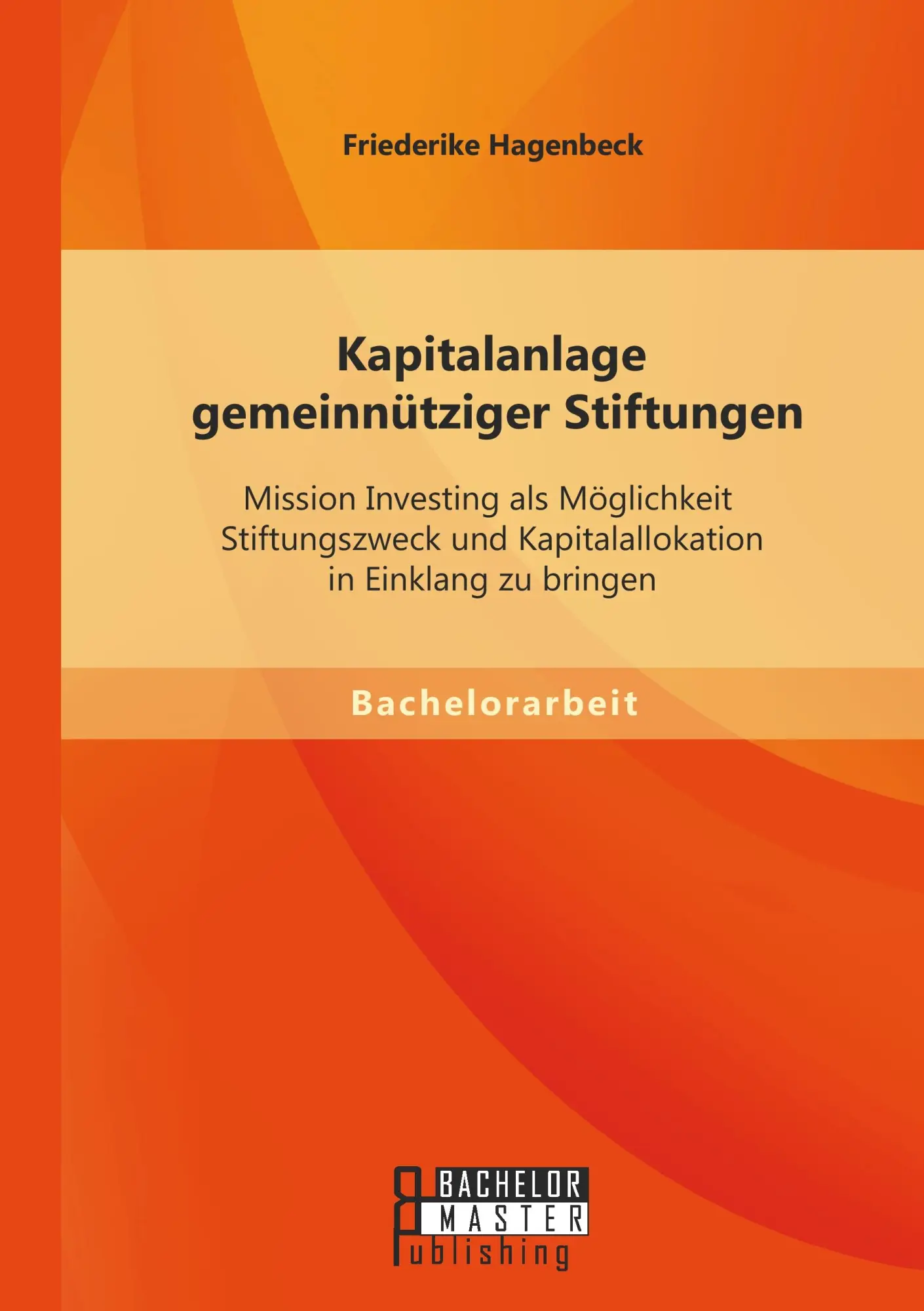 Cover: 9783956841705 | Kapitalanlage gemeinnütziger Stiftungen: Mission Investing als...