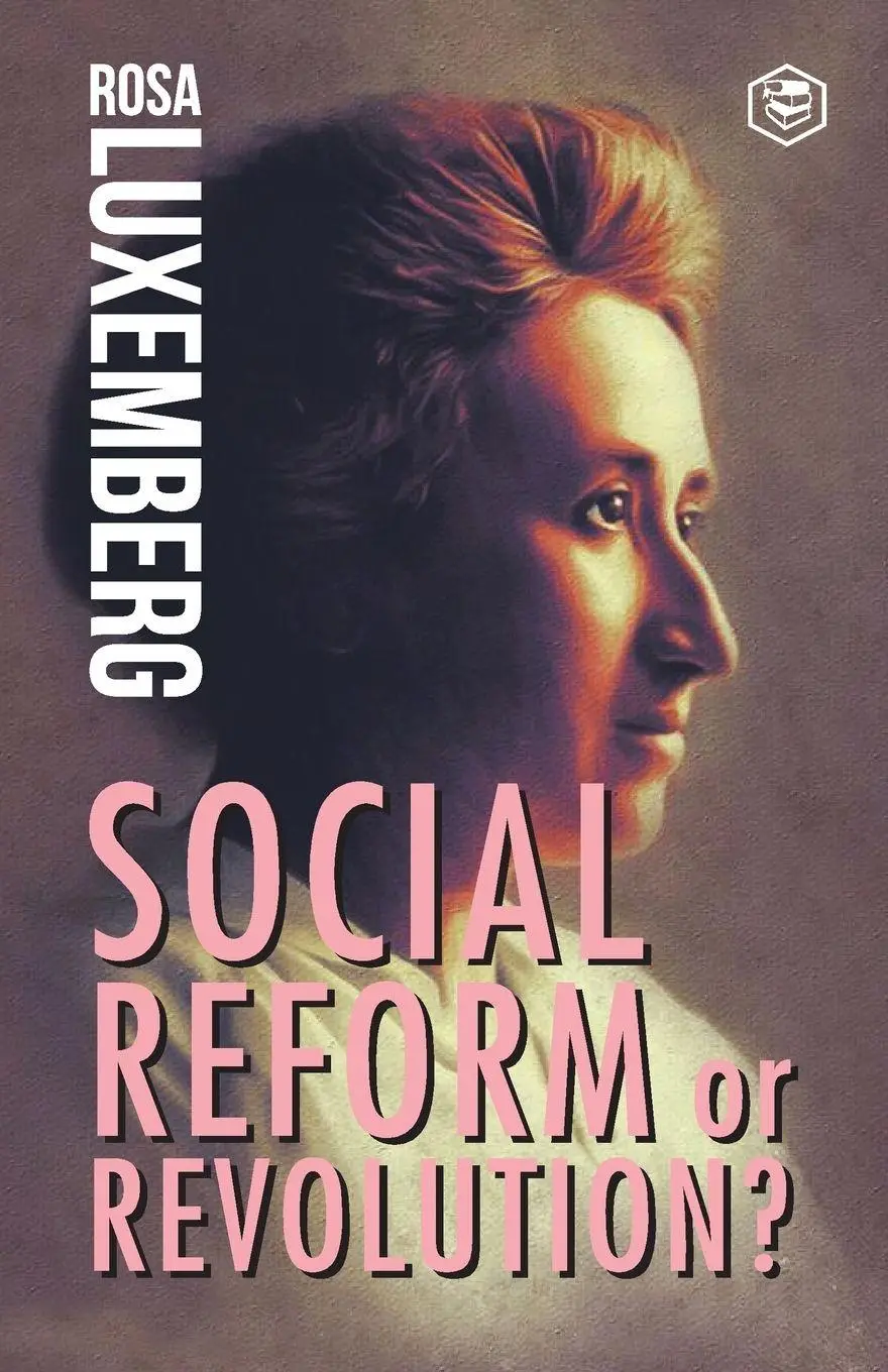 Cover: 9789395741705 | Reform or Revolution | Rosa Luxemberg | Taschenbuch | Englisch | 2022