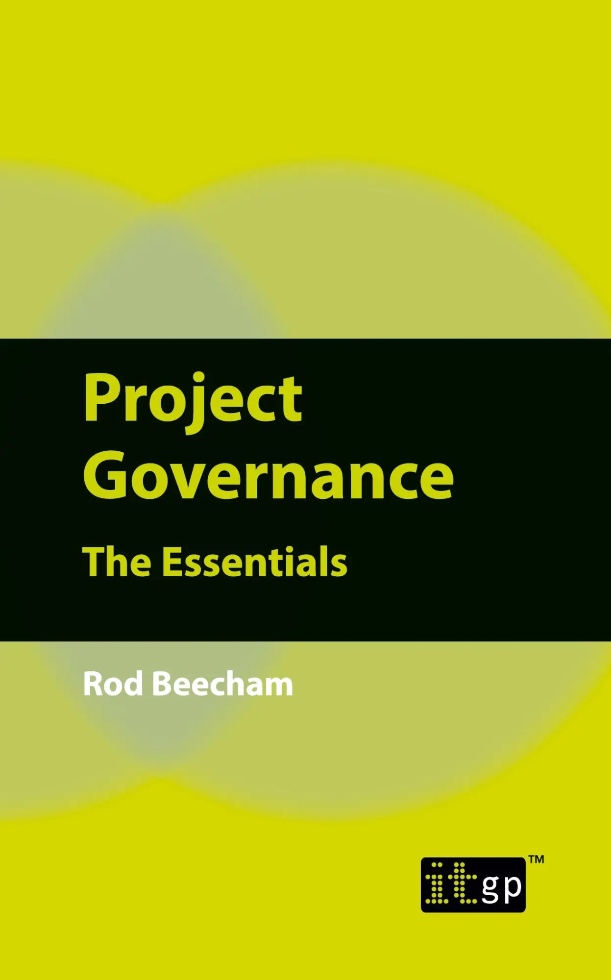 Cover: 9781849281805 | Project Governance | The Essentials | Rod Beecham | Taschenbuch | 2011