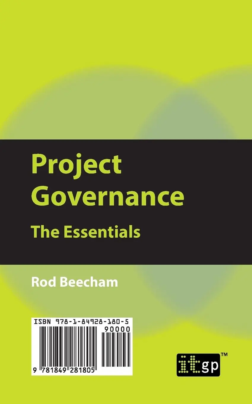 Rückseite: 9781849281805 | Project Governance | The Essentials | Rod Beecham | Taschenbuch | 2011
