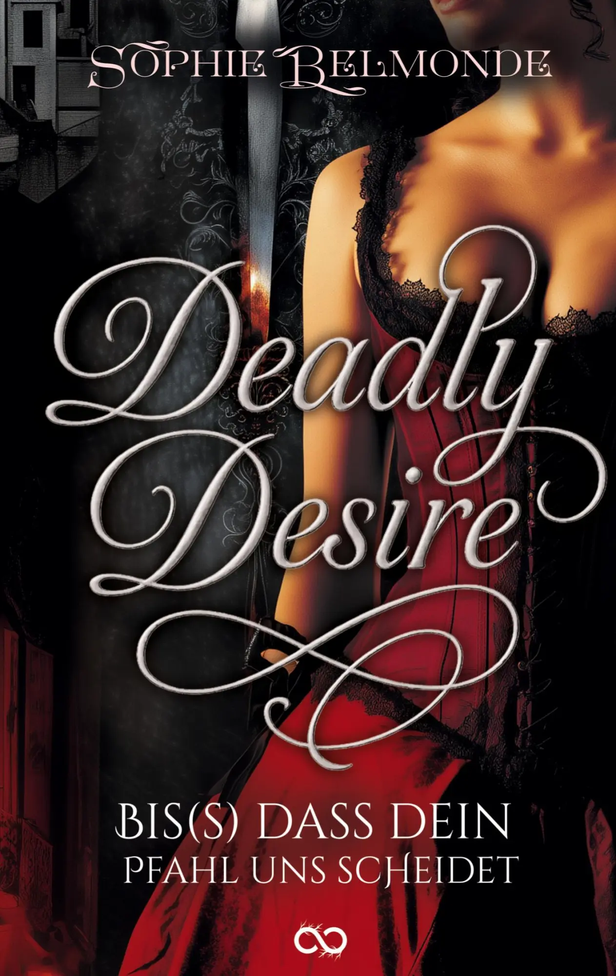 Cover: 9783384681805 | Deadly Desire | Bis(s) dass dein Pfahl uns scheidet | Sophie Belmonde
