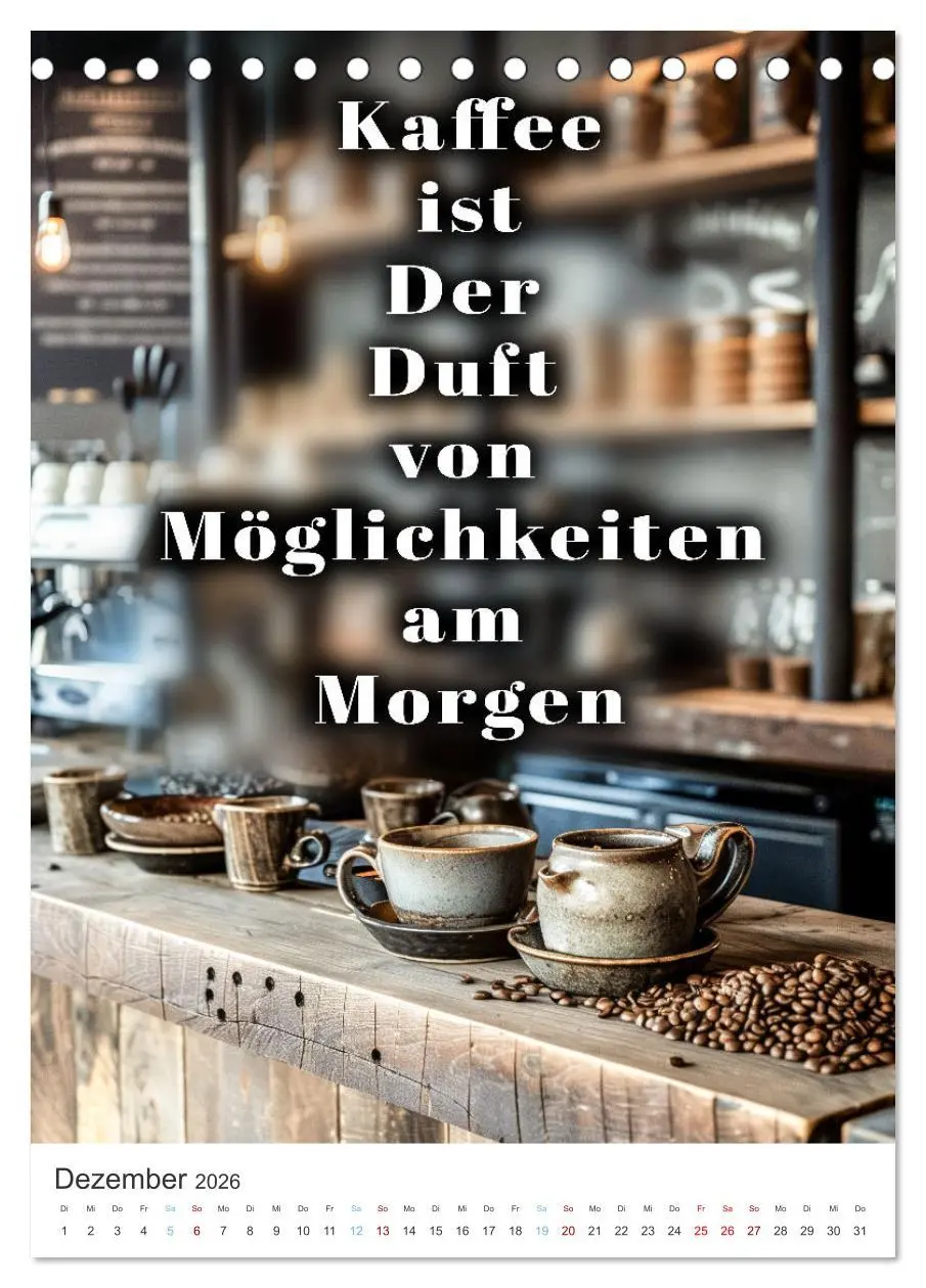 Bild: 9783516271805 | Kaffeegenuss für die Seele (Tischkalender 2026 DIN A5 hoch),...