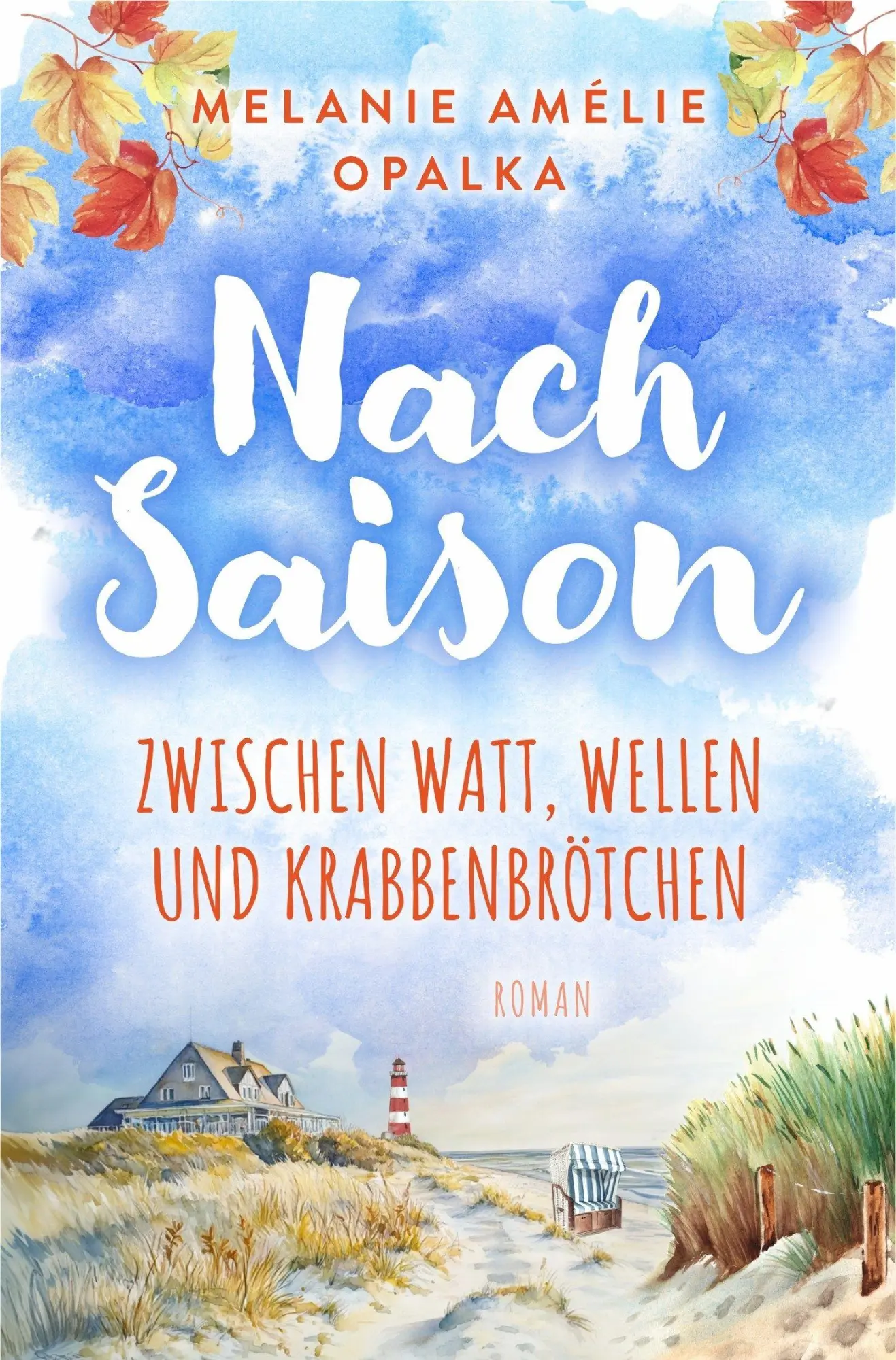 Cover: 9783690281805 | Nachsaison - zwischen Watt, Wellen und Krabbenbrötchen | Opalka | Buch