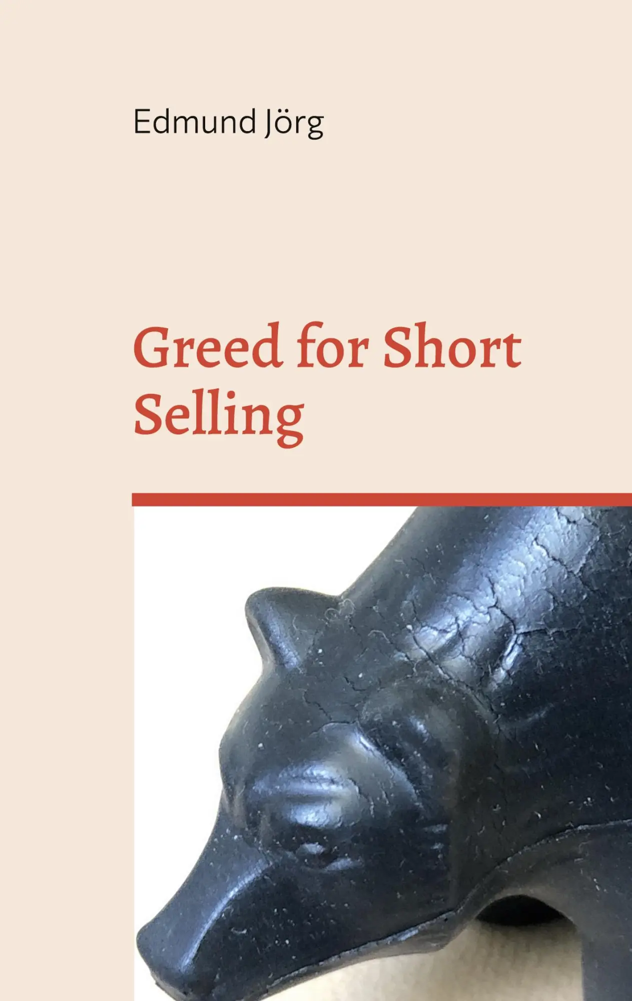 Cover: 9783752891805 | Greed for Short Selling | Edmund Jörg | Taschenbuch | Englisch | 2023