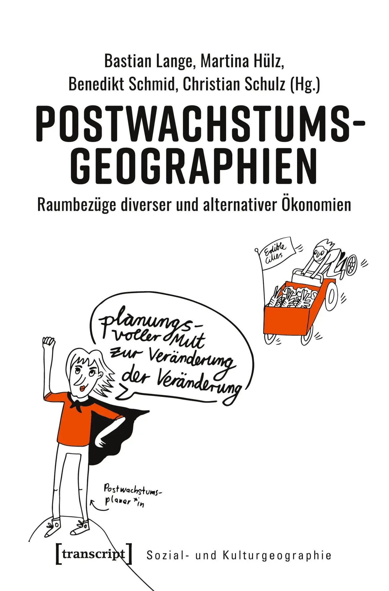 Cover: 9783837651805 | Postwachstumsgeographien | Bastian Lange | Taschenbuch | 456 S. | 2025