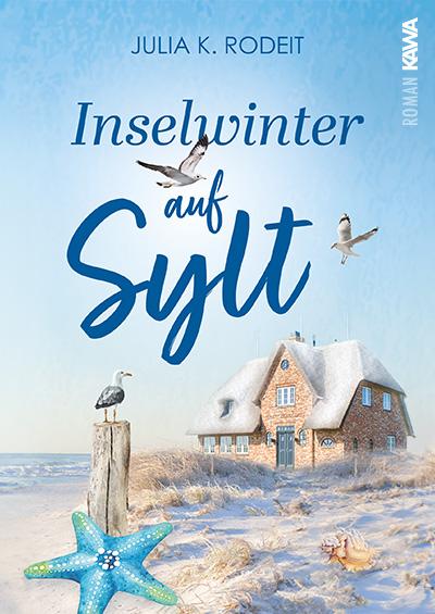 Cover: 9783986601805 | Inselwinter auf Sylt | Julia K. Rodeit | Taschenbuch | 332 S. | 2024