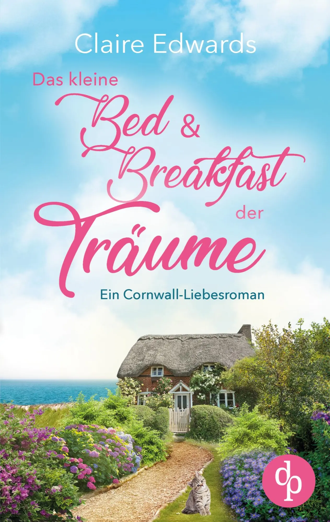 Cover: 9783989981805 | Das kleine Bed &amp; Breakfast der Träume Ein Cornwall-Liebesroman | Buch