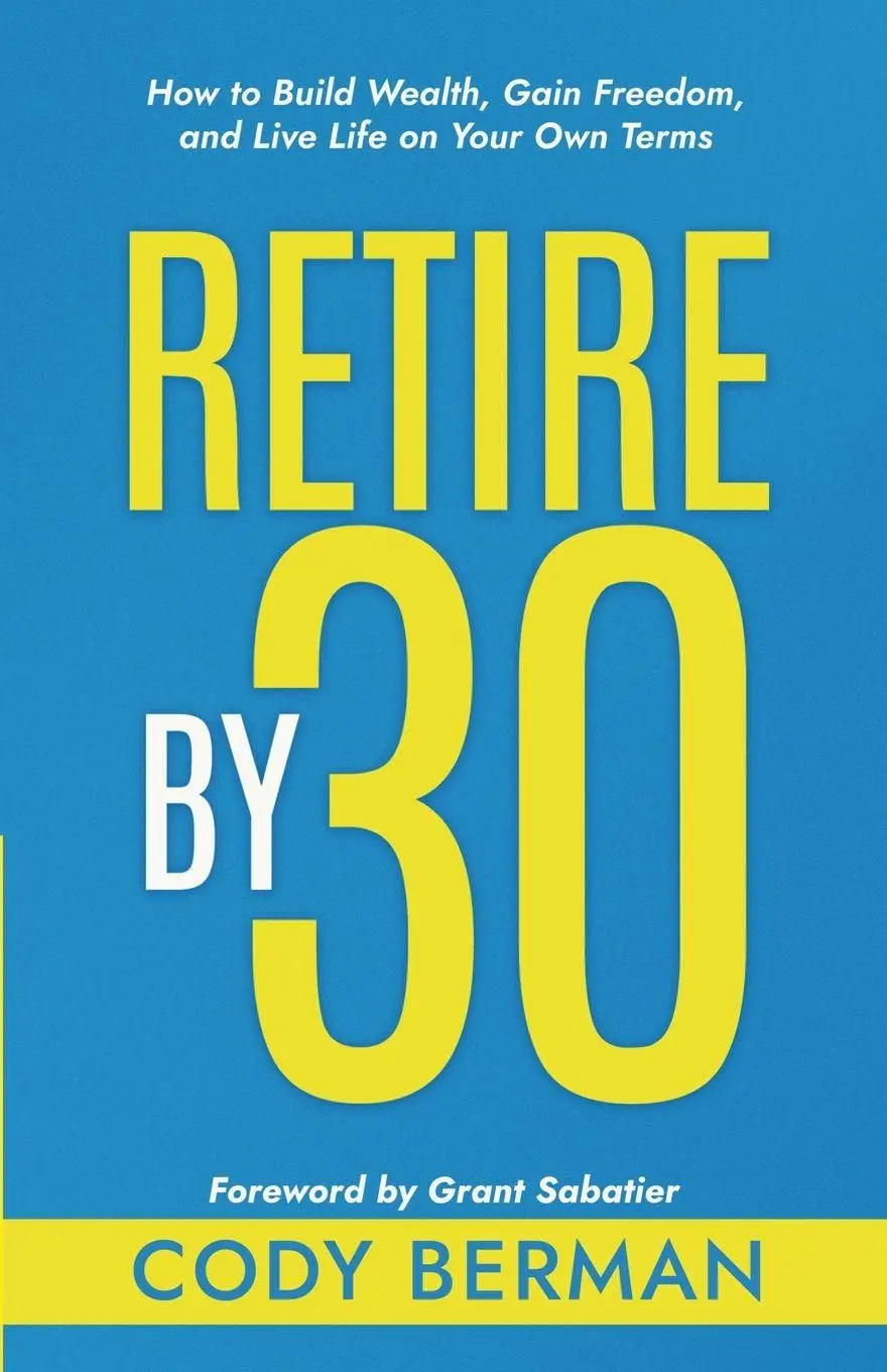 Cover: 9798900571805 | Retire by 30 | Cody Berman | Taschenbuch | Englisch | 2026