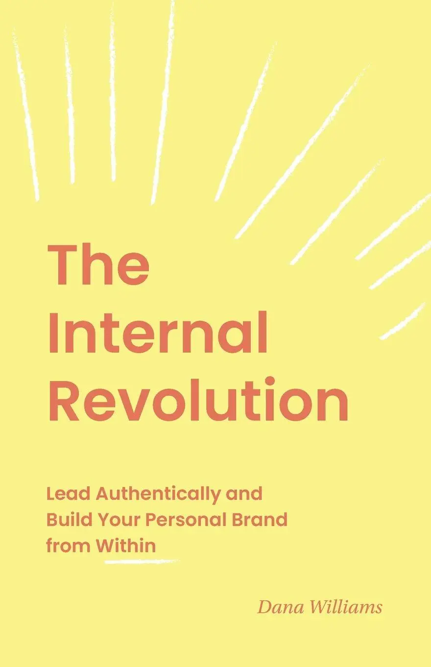 Cover: 9798999821805 | The Internal Revolution | Dana Williams | Taschenbuch | Englisch