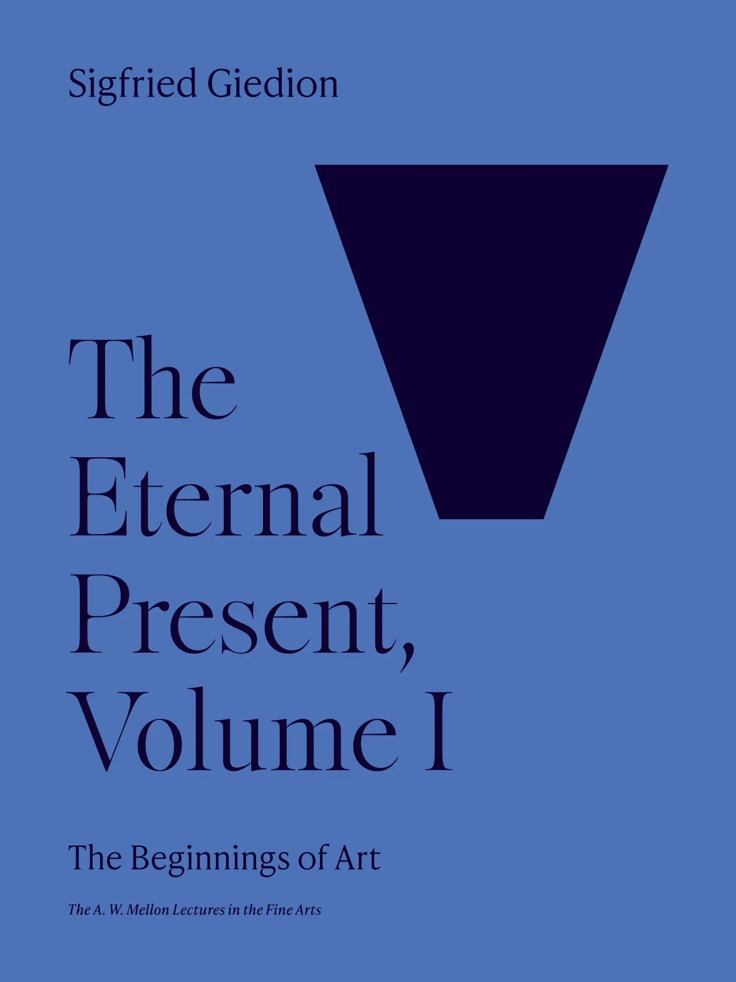 Cover: 9780691251905 | The Eternal Present, Volume I | The Beginnings of Art | Giedion | Buch