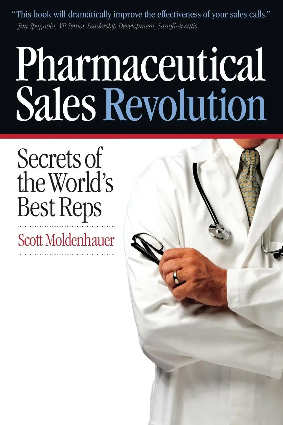 Cover: 9780982241905 | Pharmaceutical Sales Revolution | Scott Moldenhauer | Taschenbuch