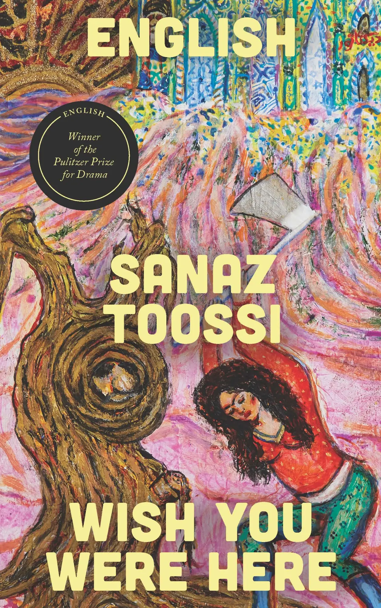 Cover: 9781636701905 | English / Wish You Were Here | Two Plays | Sanaz Toossi | Taschenbuch