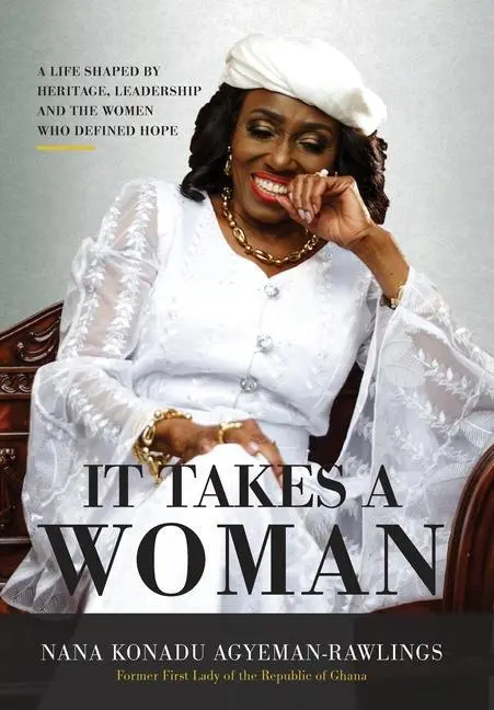 Cover: 9781732351905 | It Takes a Woman | Nana Konadu Agyeman-Rawlings | Buch | Gebunden