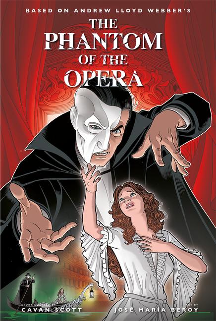 Cover: 9781787731905 | The Phantom of the Opera - Official Graphic Novel | Scott (u. a.)