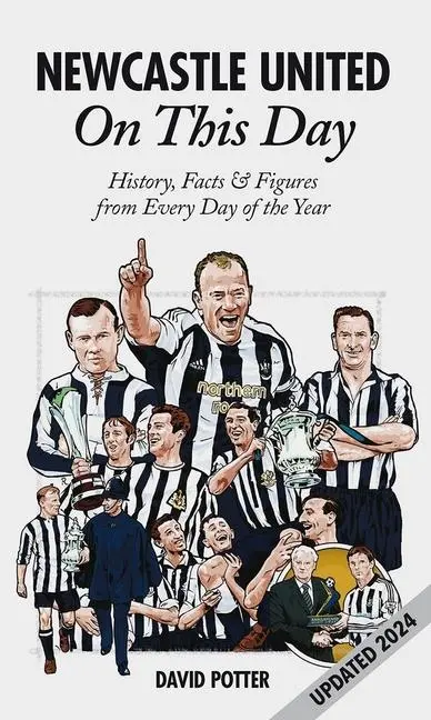 Cover: 9781908051905 | Newcastle United on This Day | David Potter | Buch | Gebunden | 2013