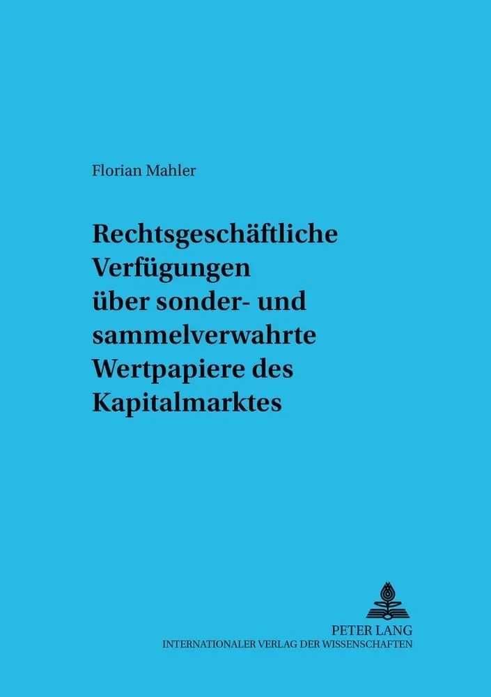 Cover: 9783631551905 | Rechtsgeschäftliche Verfügungen über sonder- und sammelverwahrte...