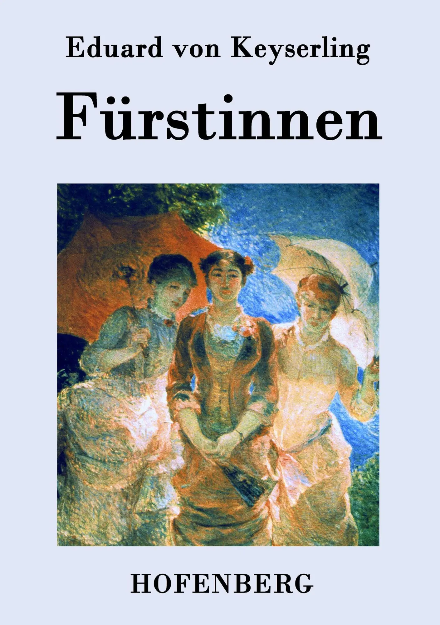 Cover: 9783843031905 | Fürstinnen | Eduard Von Keyserling | Taschenbuch | 140 S. | Deutsch