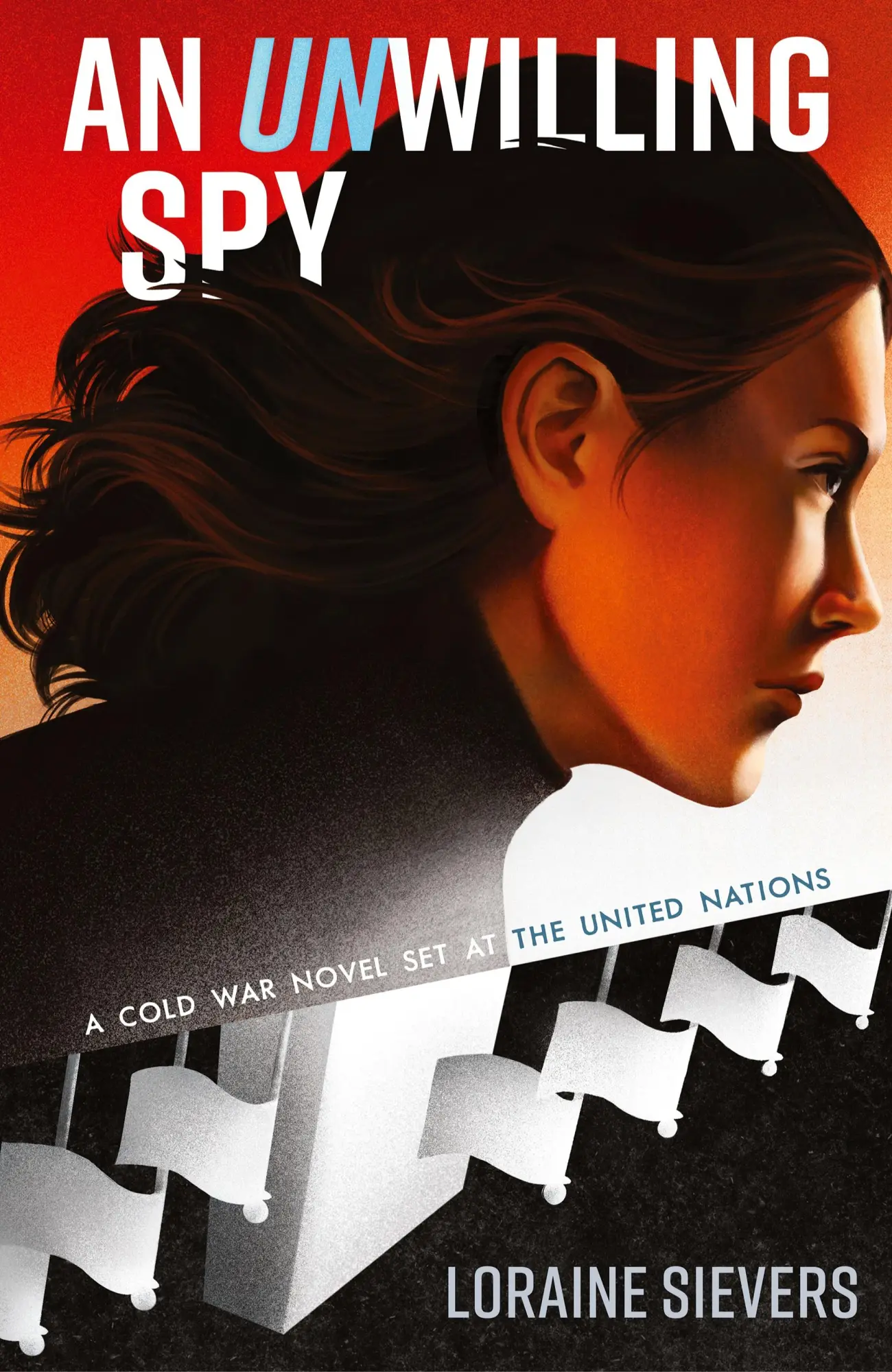 Cover: 9798985571905 | An UNwilling Spy | A Cold War Novel Set at the United Nations | Buch