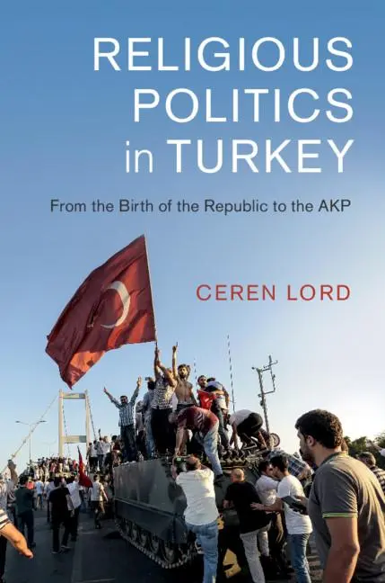 Cover: 9781108472005 | Religious Politics in Turkey | Ceren Lord | Buch | Englisch | 2019