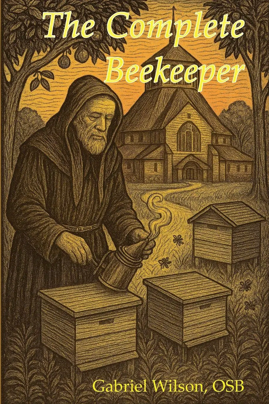 Cover: 9781781822005 | The Complete Beekeeper | Gabriel Wilson OSB | Taschenbuch | Englisch