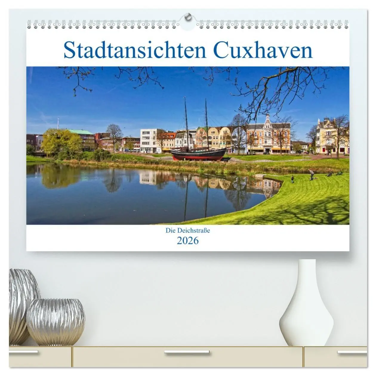 Cover: 9783457682005 | Stadtansichten Cuxhaven (hochwertiger Premium Wandkalender 2026 DIN...