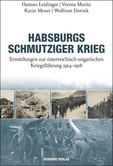Cover: 9783701732005 | Habsburgs schmutziger Krieg | Leidinger | Buch | 328 S. | Deutsch