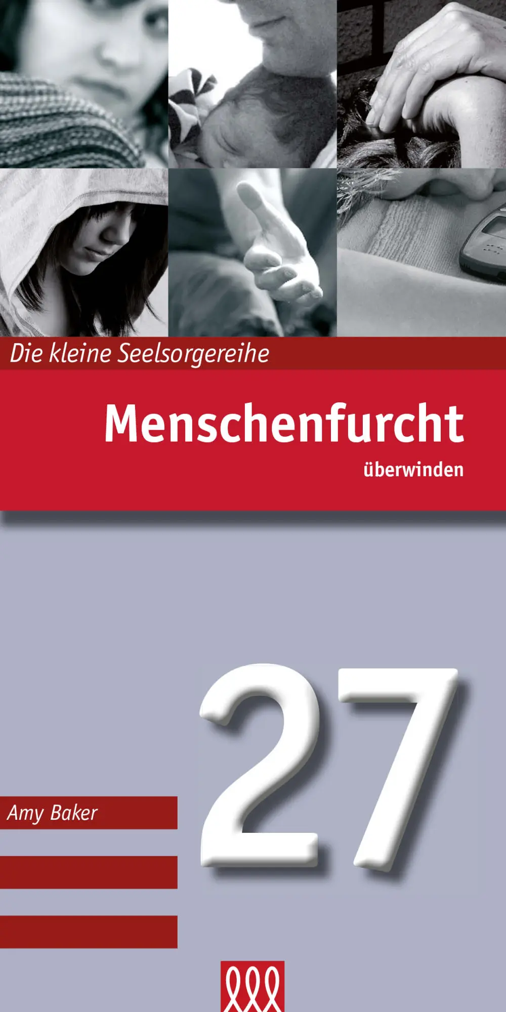 Cover: 9783910862005 | Menschenfurcht überwinden | Die kleine Seelsorgereihe, Band 27 | Buch