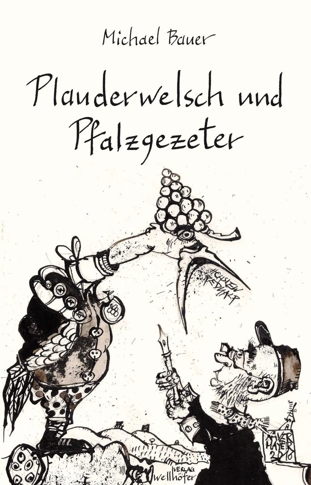 Cover: 9783954282005 | Plauderwelsch und Pfalzgezeter | Michael Bauer | Taschenbuch | Deutsch