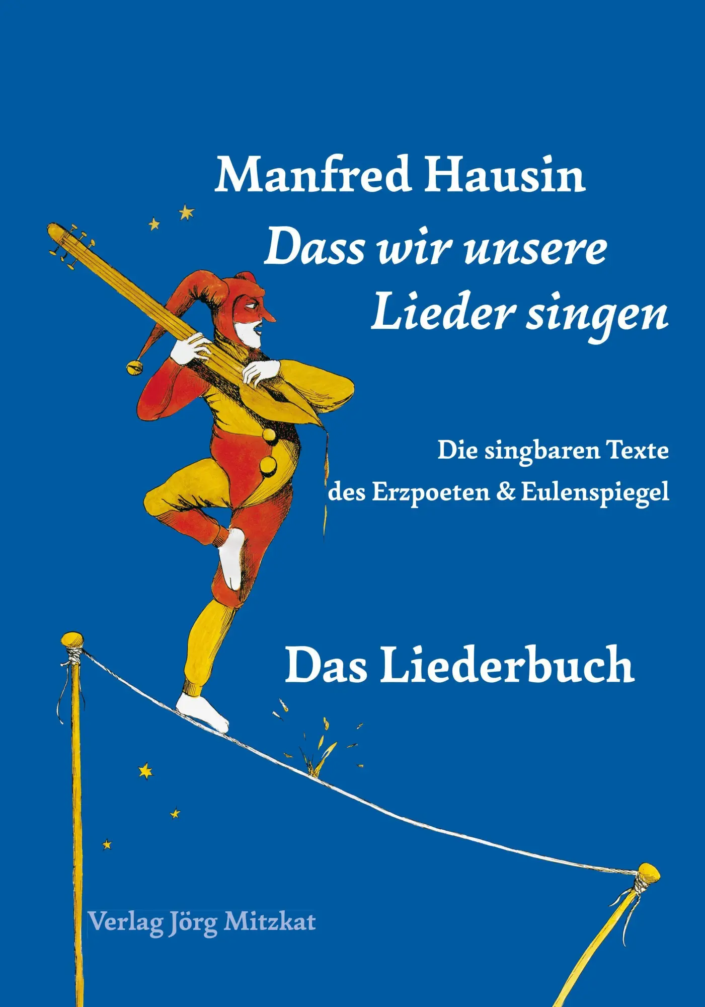 Cover: 9783959542005 | Dass wir unsere Lieder singen | Manfred Hausin | Buch | 120 S. | 2026
