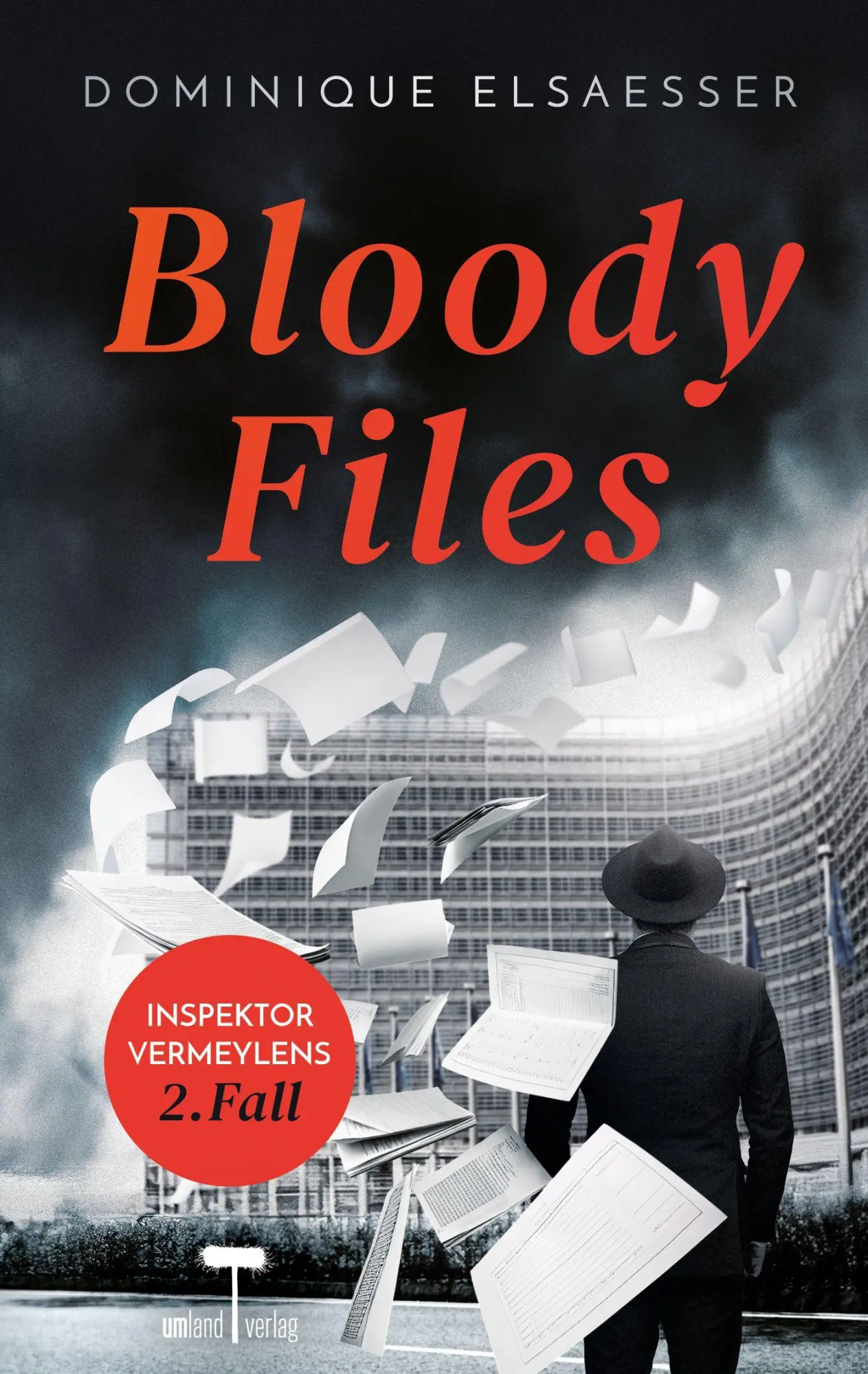 Cover: 9783982832005 | Bloody Files | Ein Brüsseler Kriminalroman | Dominique Elsaesser