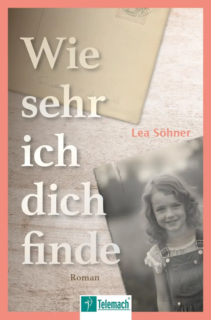 Cover: 9783986412005 | Wie sehr ich dich finde | Lea Söhner | Taschenbuch | 594 S. | Deutsch
