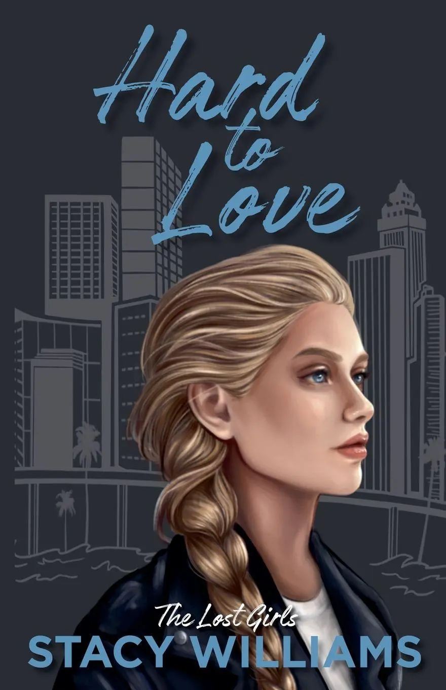 Cover: 9798994202005 | Hard to Love | Stacy Williams | Taschenbuch | Lost Girls | Englisch