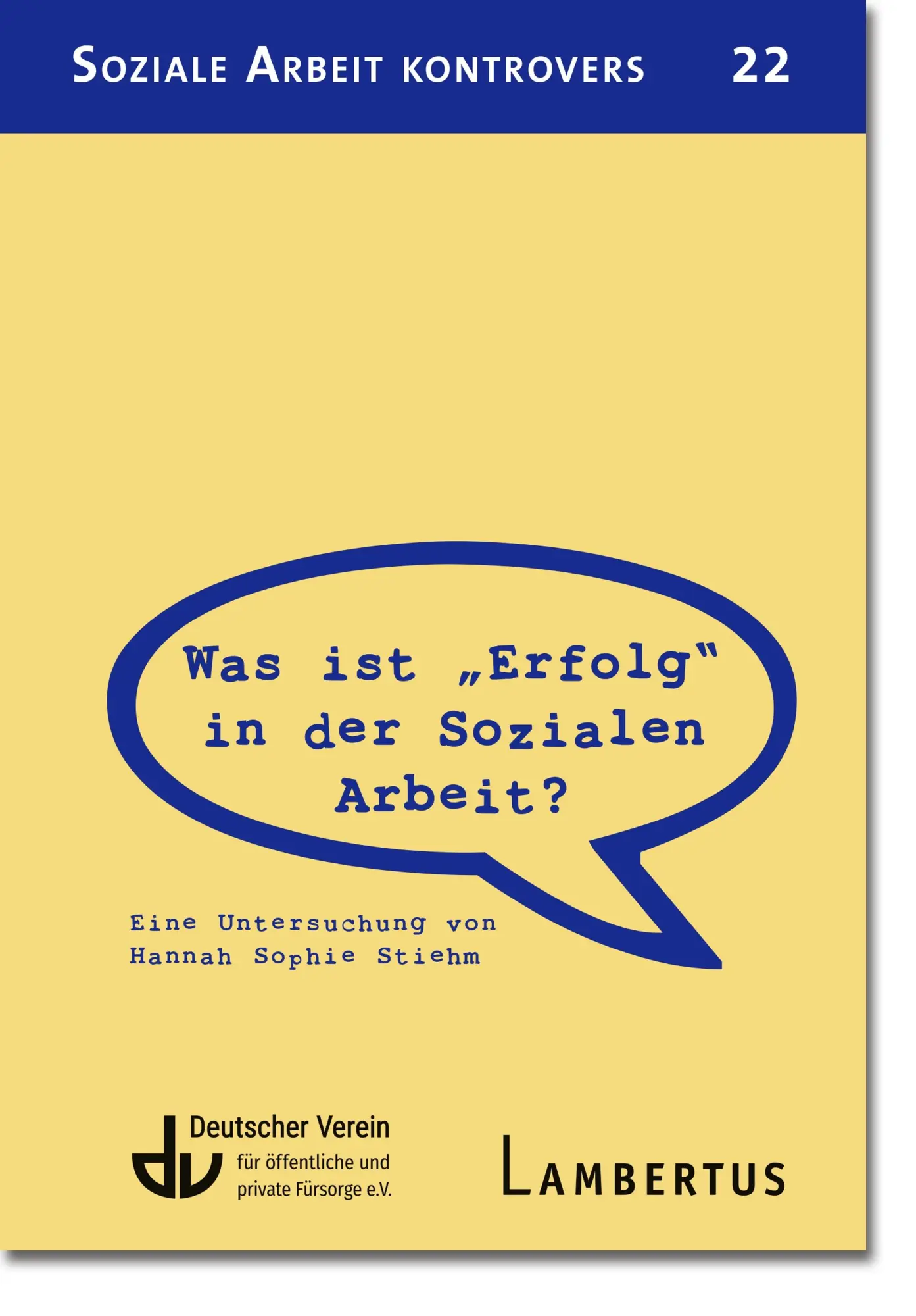 Cover: 9783784132105 | Was ist 'Erfolg' in der Sozialen Arbeit? | Hannah Sophie Stiehm | Buch
