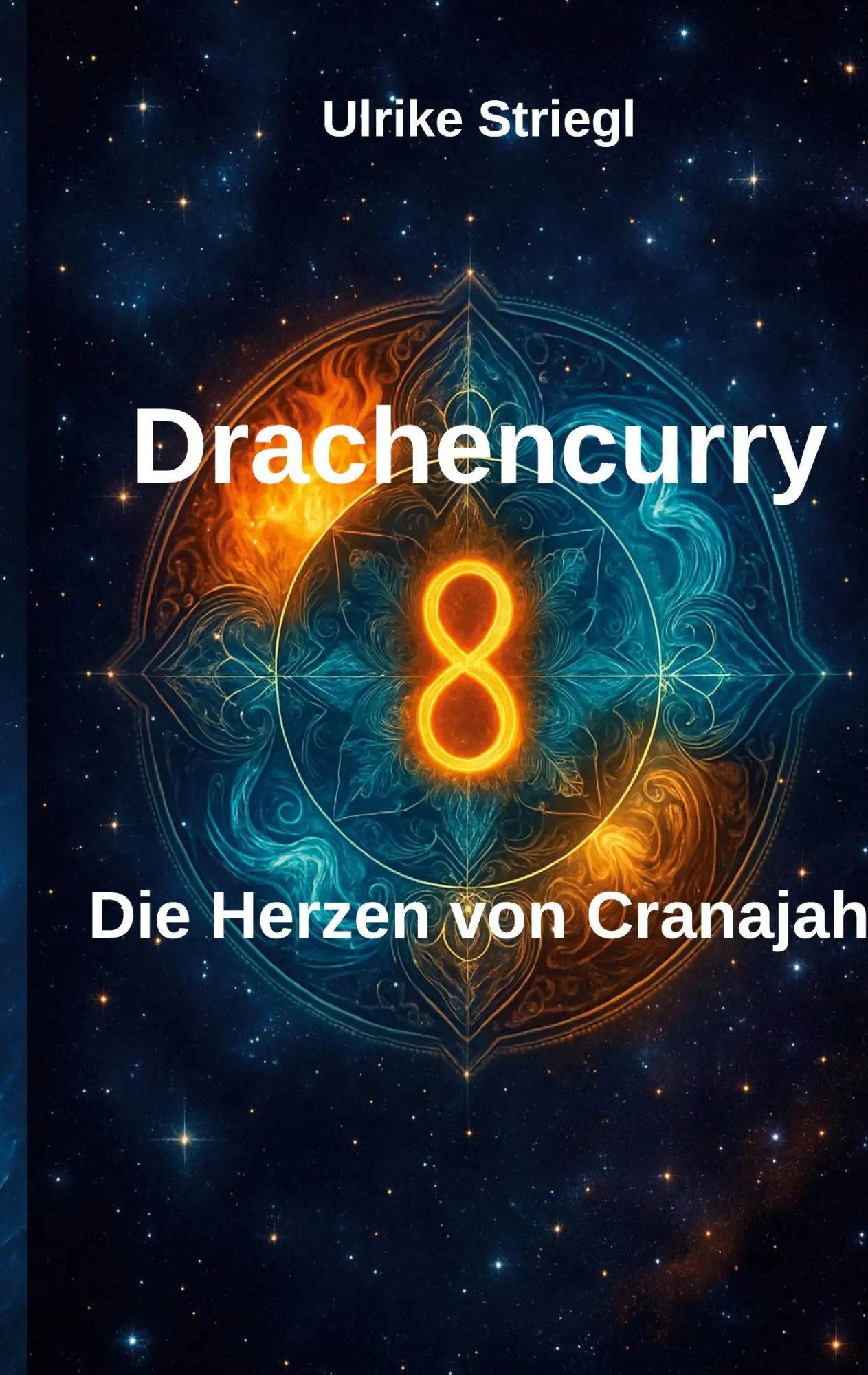 Cover: 9783819252105 | Drachencurry | Die Herzen von Cranajah | Ulrike Striegl | Taschenbuch
