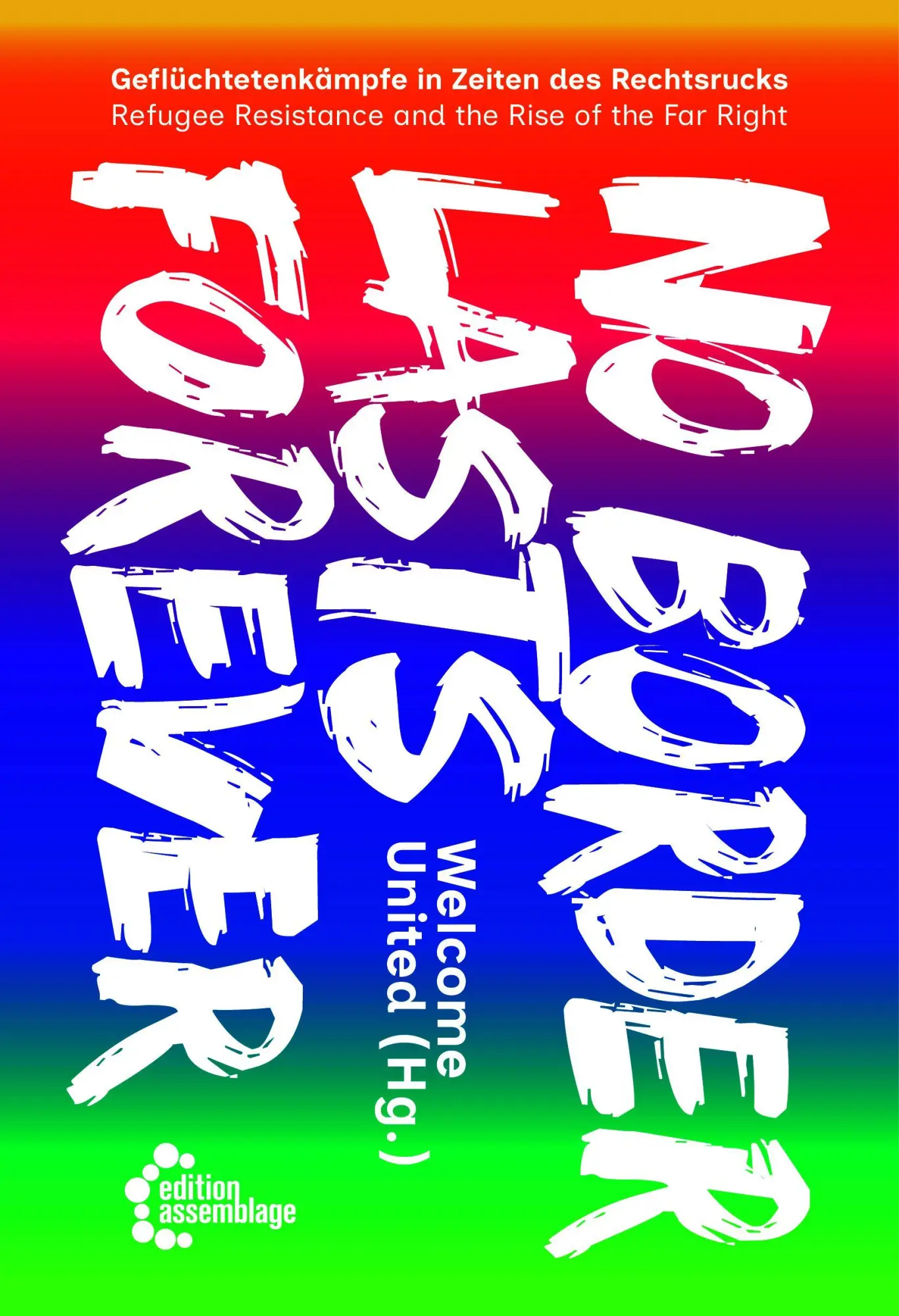 Cover: 9783960422105 | No Border Lasts Forever | Welcome United | Taschenbuch | 268 S. | 2026