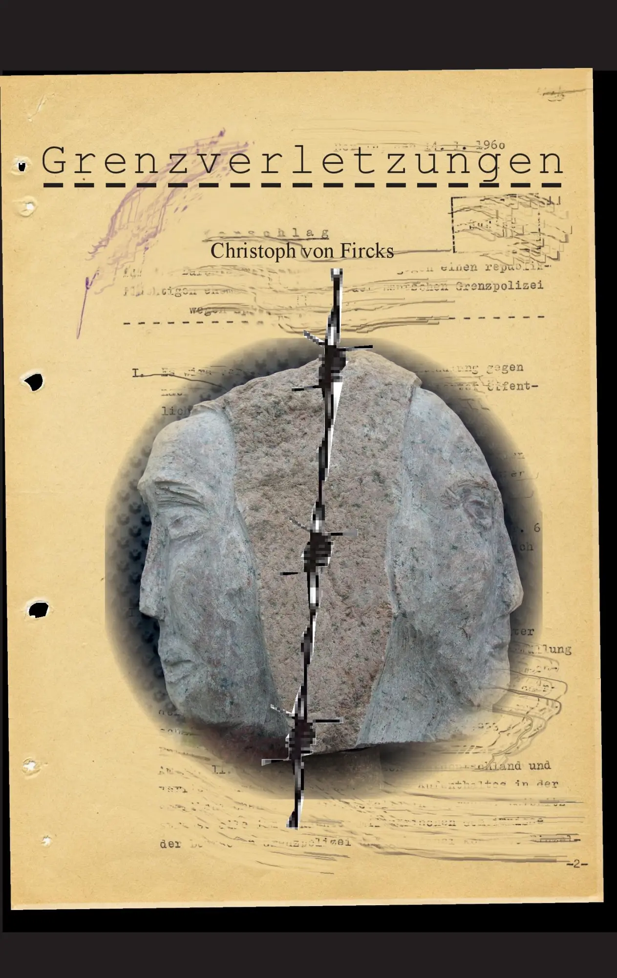 Cover: 9783981832105 | Grenzverletzungen | Christoph von Fircks | Taschenbuch | 80 S. | 2016