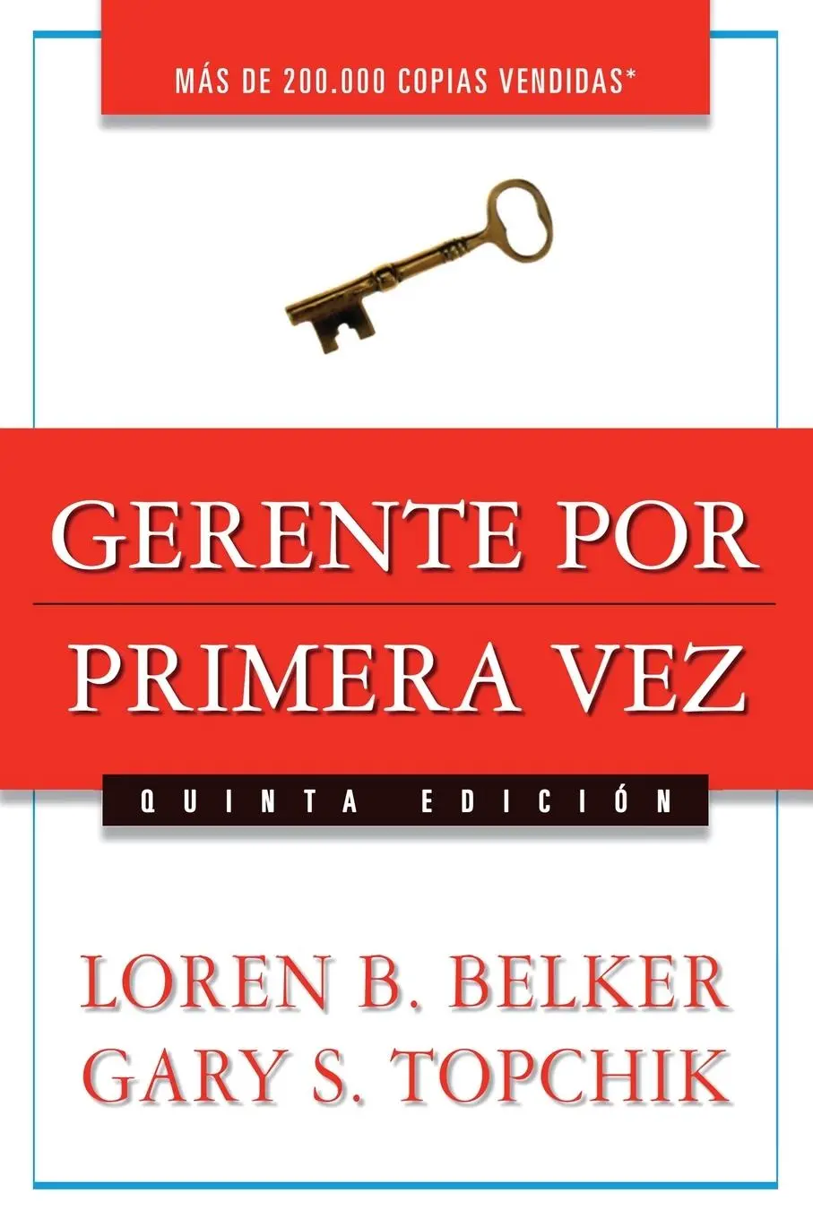 Cover: 9780881132205 | Gerente Por Primera Vez | Loren B. Belker (u. a.) | Taschenbuch | 2007