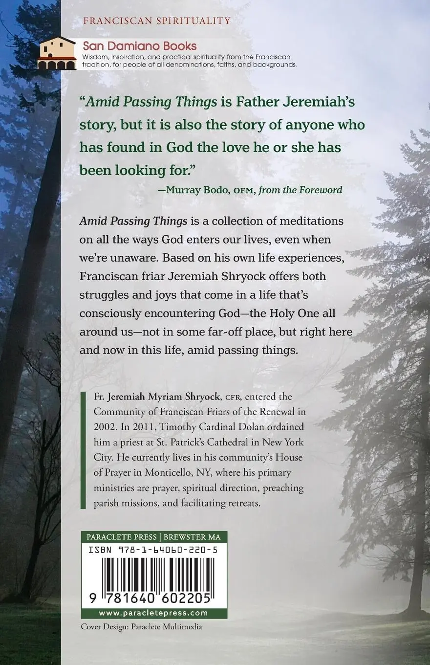 Rückseite: 9781640602205 | Amid Passing Things | Life, Prayer, and Relationship with God | Buch