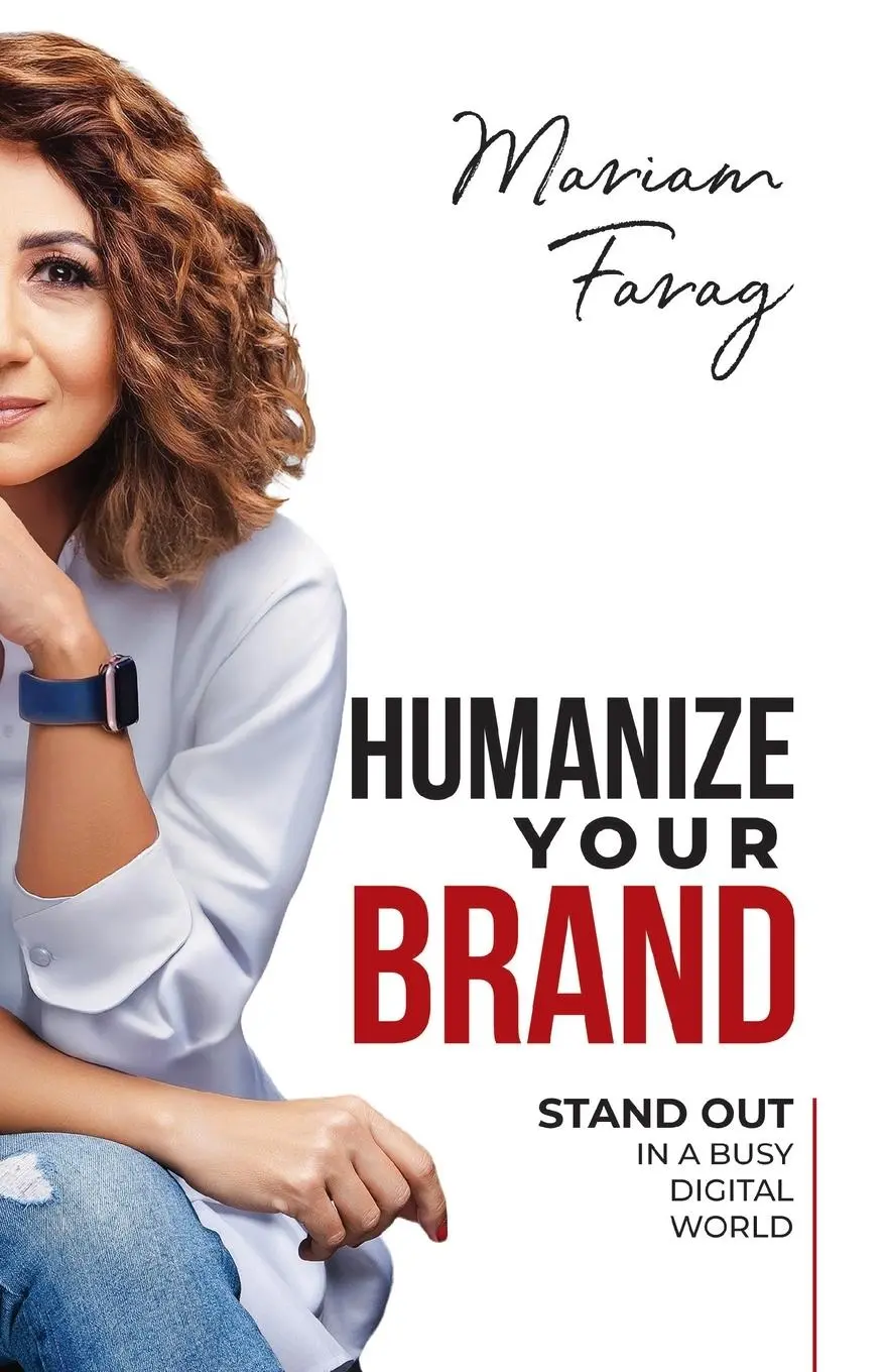 Cover: 9781761242205 | Humanize Your Brand | Stand Out in a Busy Digital World | Mariam Farag