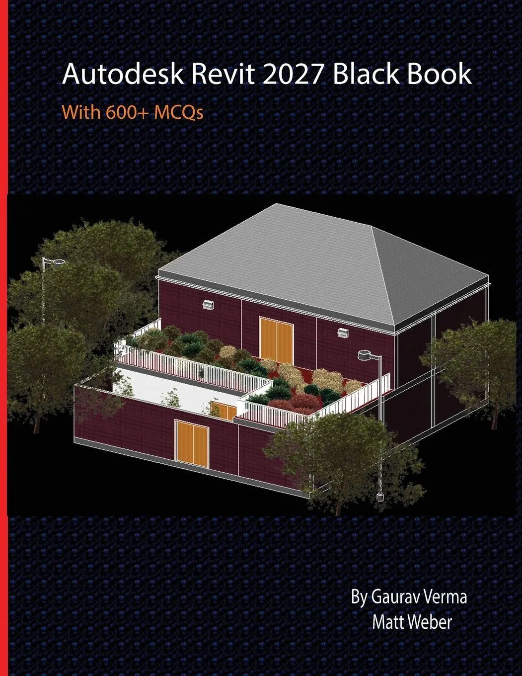 Cover: 9781774592205 | Autodesk Revit 2027 Black Book | Gaurav Verma (u. a.) | Taschenbuch