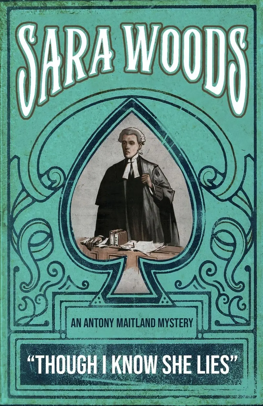 Cover: 9781917382205 | Though I Know She Lies | An Antony Maitland Mystery | Sara Woods