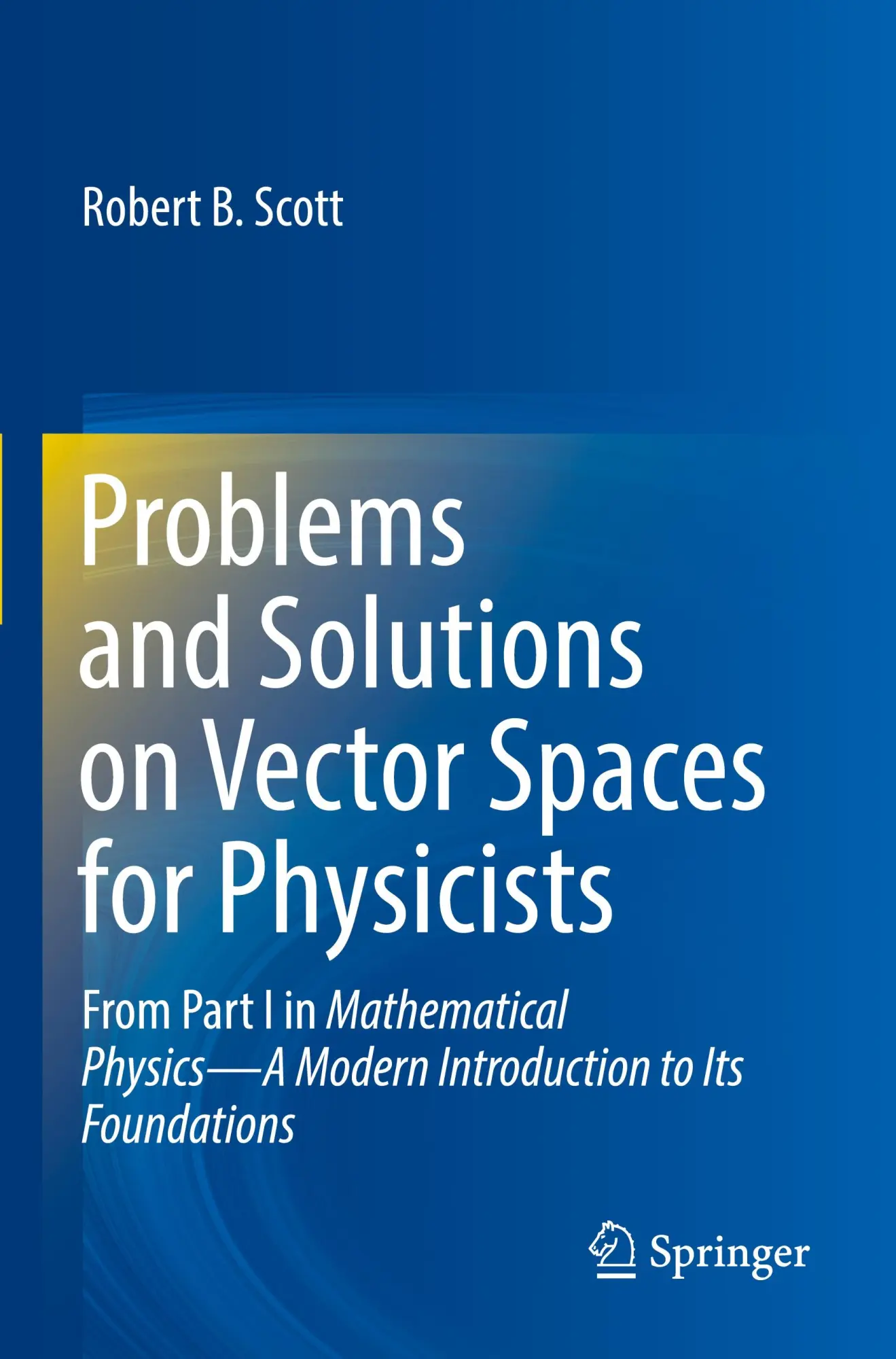 Cover: 9783031312205 | Problems and Solutions on Vector Spaces for Physicists | Scott | Buch