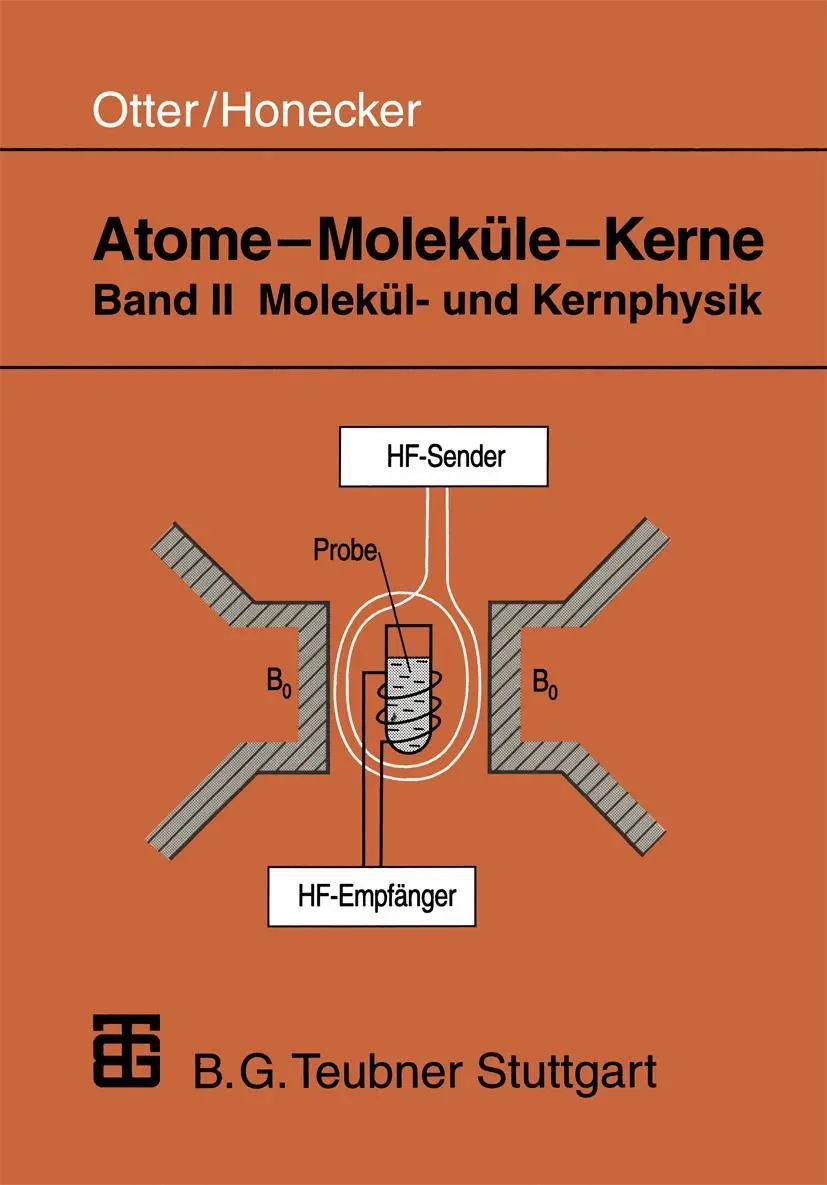 Cover: 9783519032205 | Atome - Moleküle - Kerne | Band II Molekül- und Kernphysik | Honecker