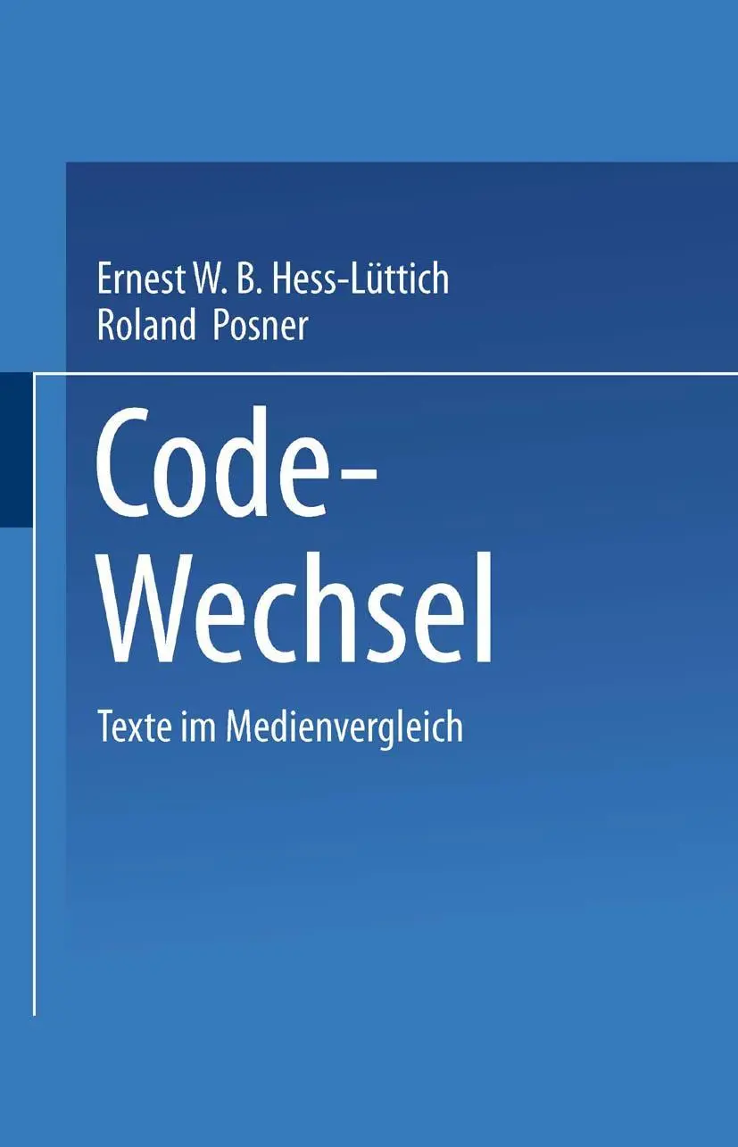 Cover: 9783531122205 | Code-Wechsel | Texte im Medienvergleich | Roland Posner (u. a.) | Buch