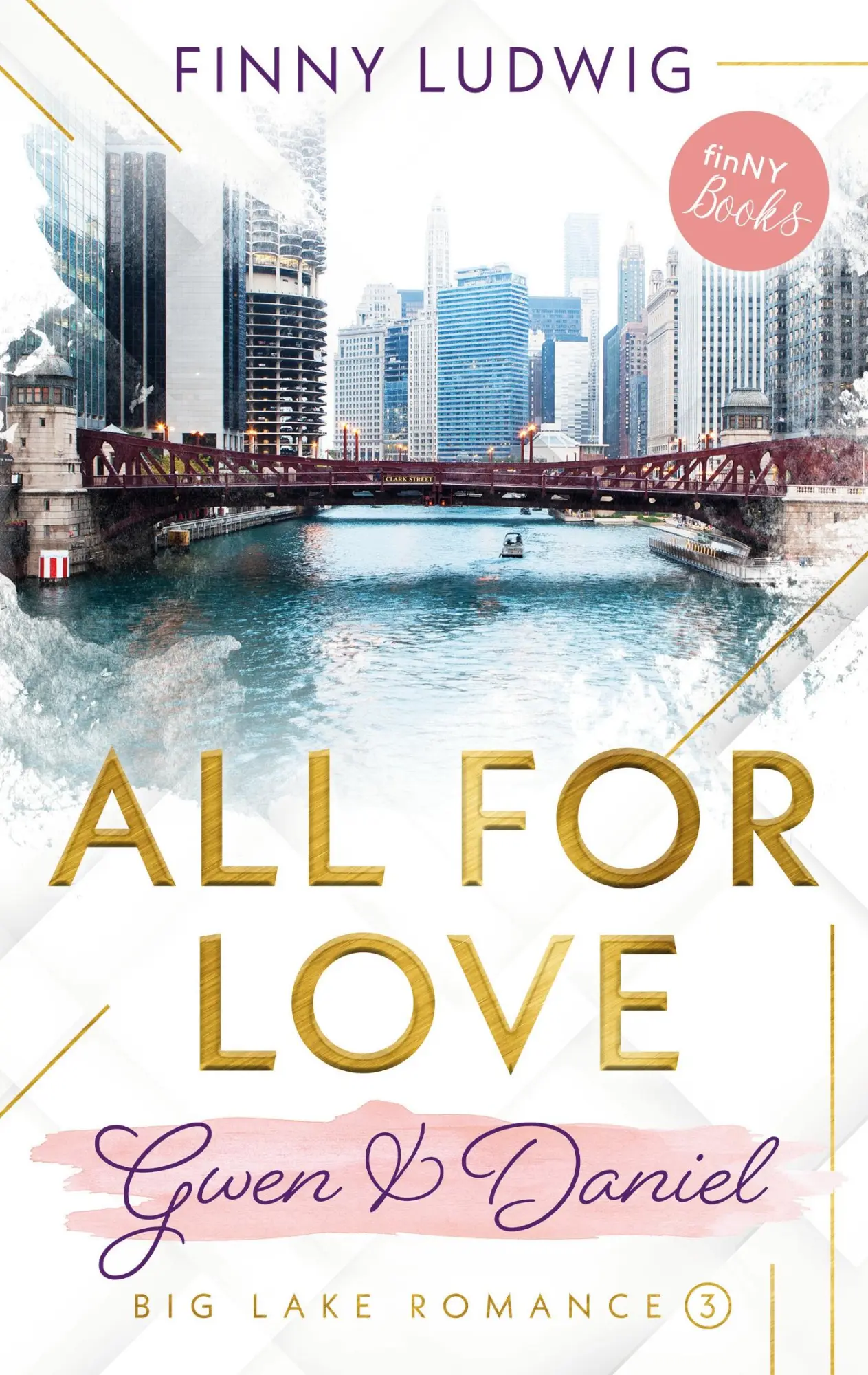 Cover: 9783754352205 | All for Love | Gwen &amp; Daniel | Finny Ludwig | Taschenbuch | Paperback