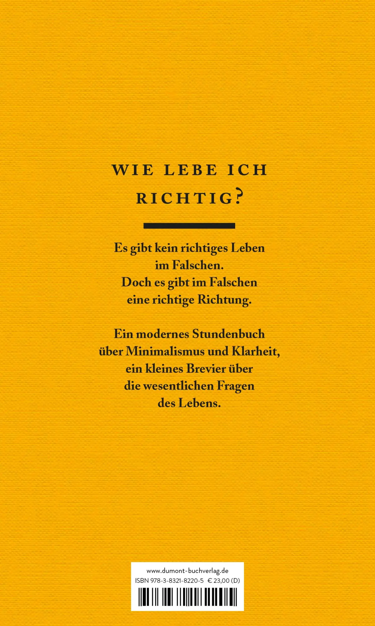 Rückseite: 9783832182205 | Das Wenige und das Wesentliche | Ein Stundenbuch | John von Düffel