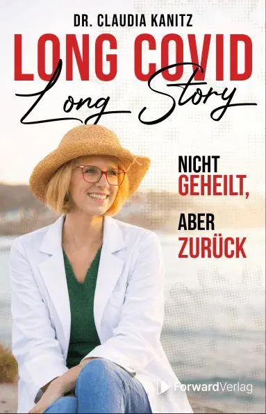Cover: 9783987552205 | Long Covid, Long Story | Nicht geheilt, aber zurück | Claudia Kanitz
